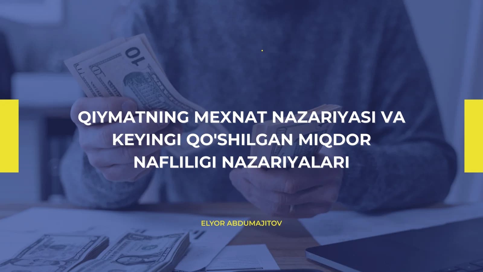 Qiymatning Mehnat Nazariyasi va Keyingi Qo'shilgan Miqdor