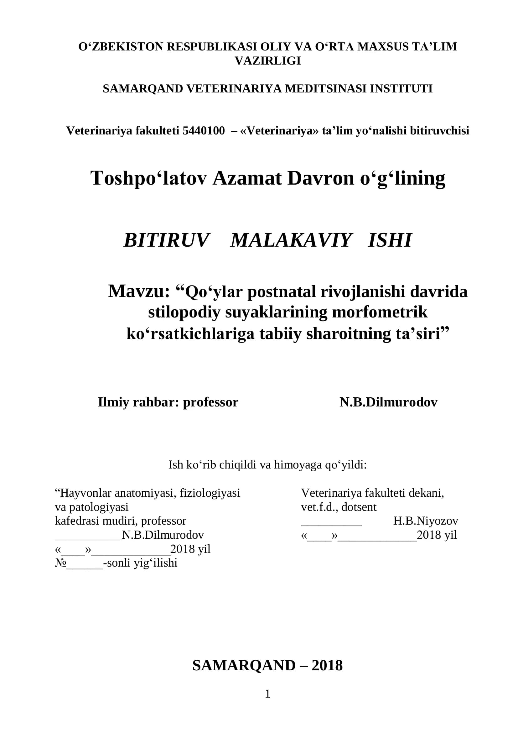 “Qo‘ylar postnatal rivojlanishi davrida stilopodiy suyaklarining morfometrik ko‘rsatkichlariga tabiiy sharoitning ta’siri” Bitiruv Malakaviyishi