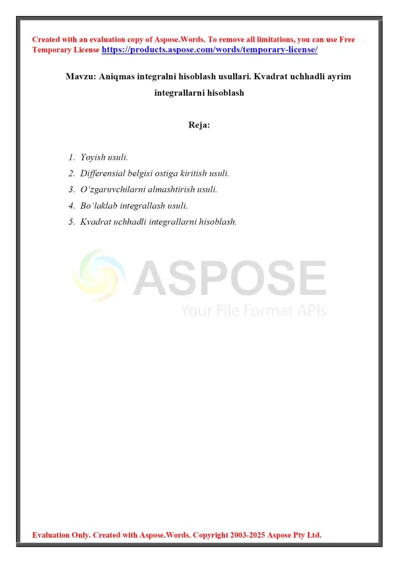 Aniqmas intеgralni hisoblash usullari. Kvadrat uchhadli ayrim integrallarni hisoblash