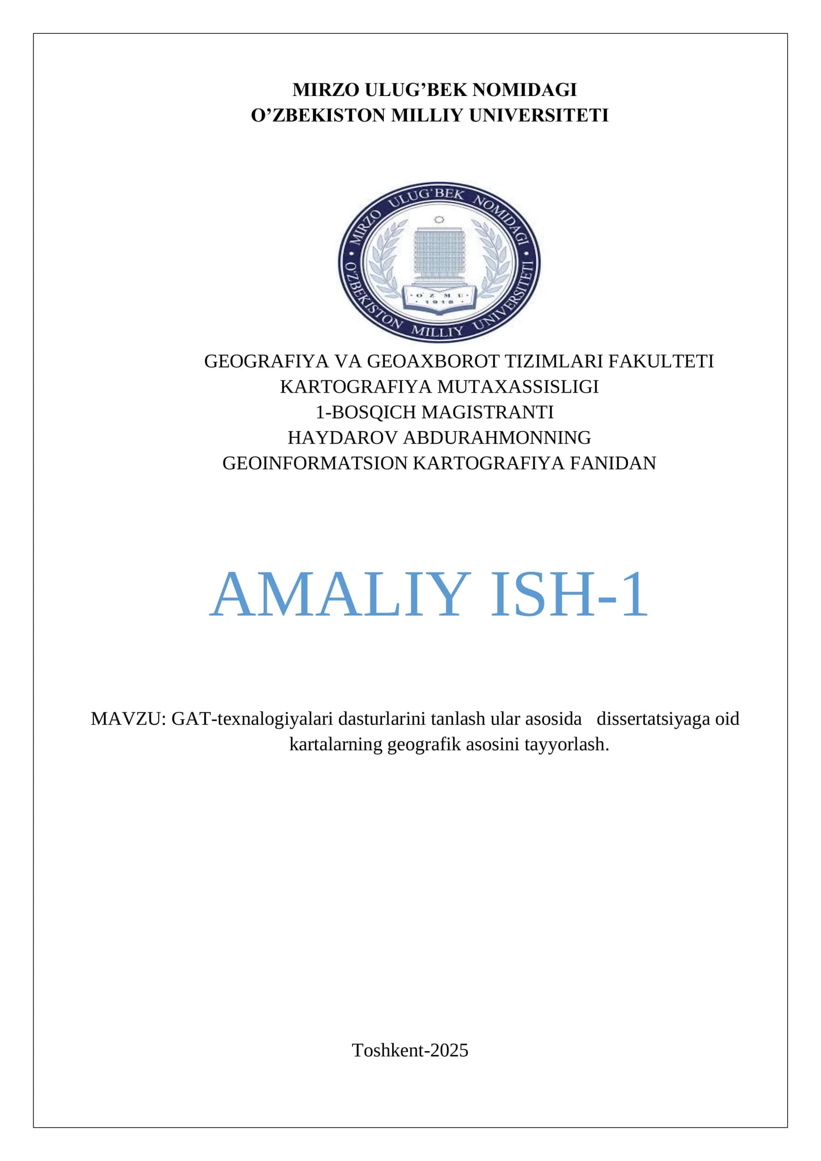 GAT-texnalogiyalari dasturlarini tanlash ular asosida dissertatsiyaga oid kartalarning geografik asosini tayyorlash