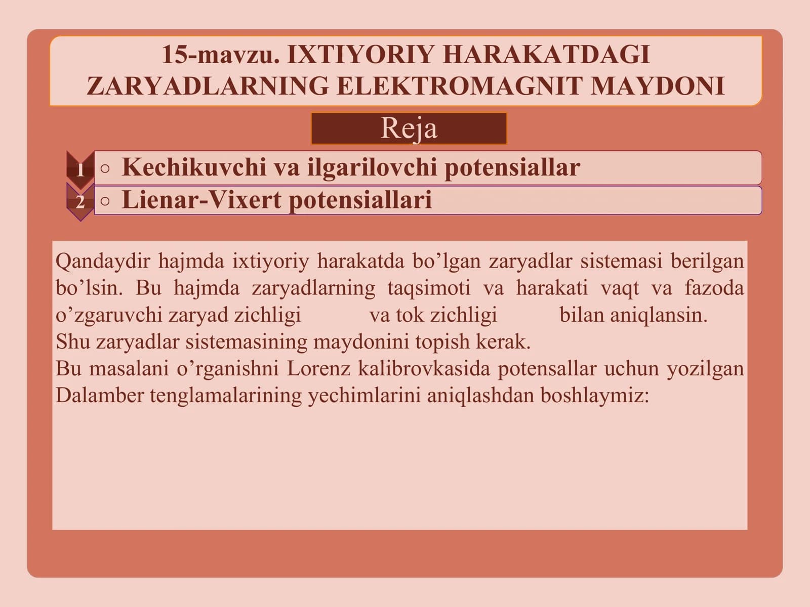 IXTIYORIY HARAKATDAGI ZARYADLARNING ELEKTROMAGNIT MAYDONI