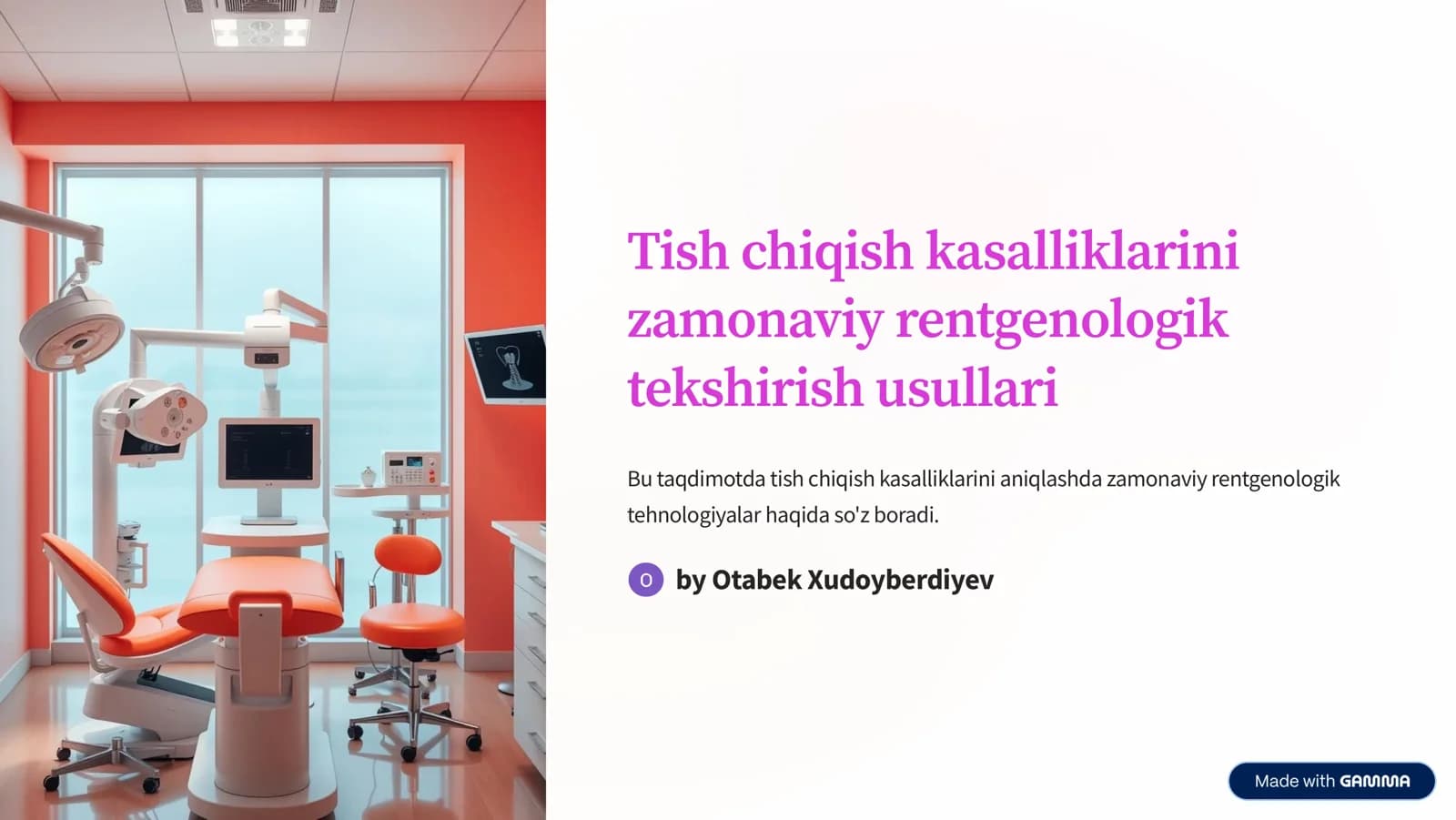 Tish chiqish kasalliklarini zamonaviy rentgenologik tekshirish usullari
