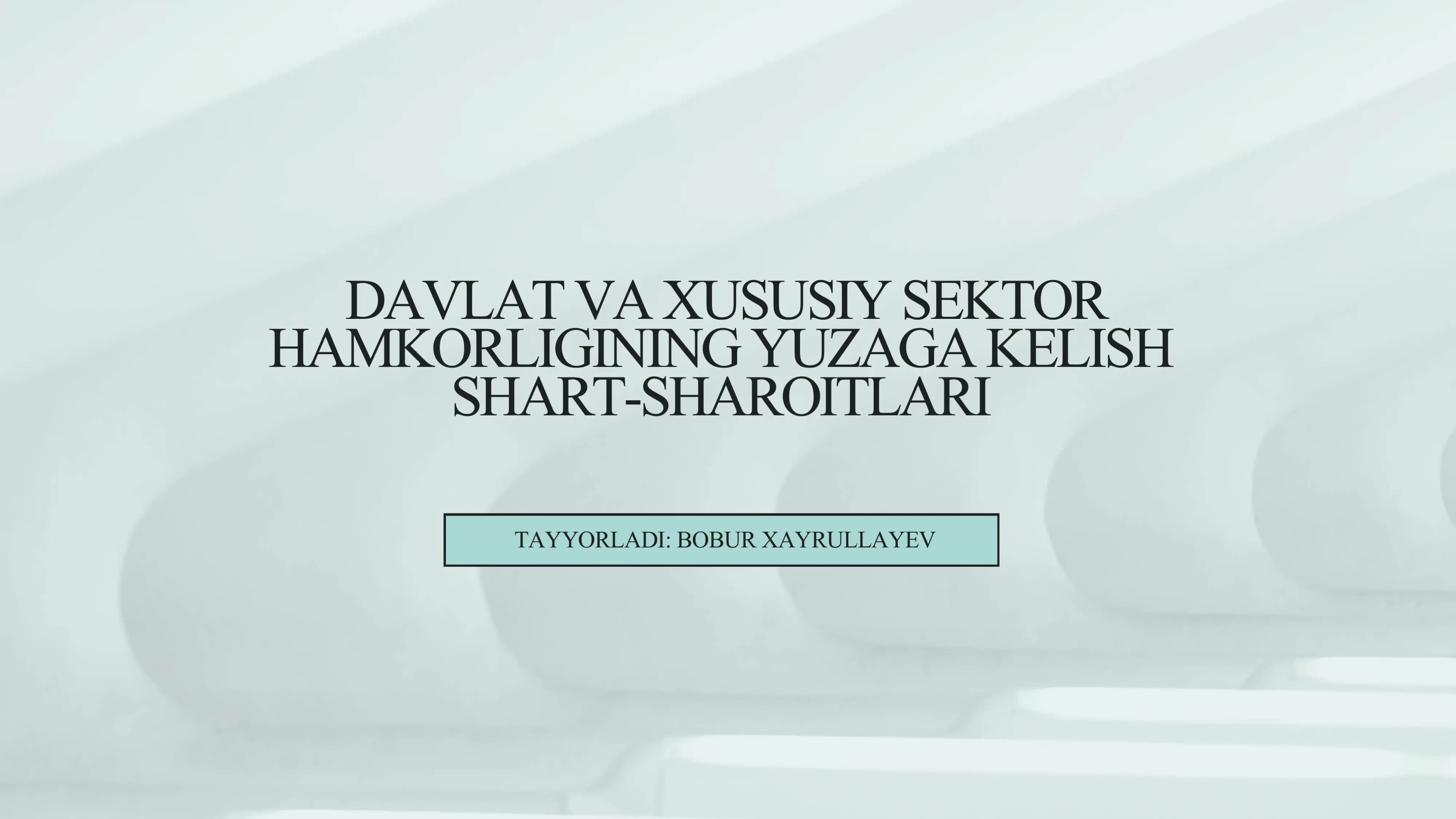 Davlat va xususiy sektor hamkorligi