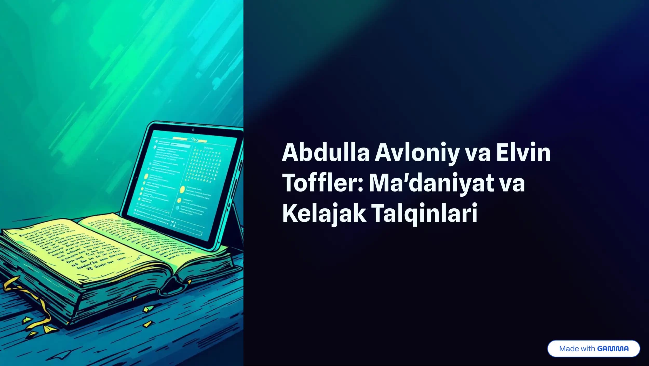 Abdulla Avloniy va Elvin  Toffler Ma'daniyat va  Kelajak Talqinlari