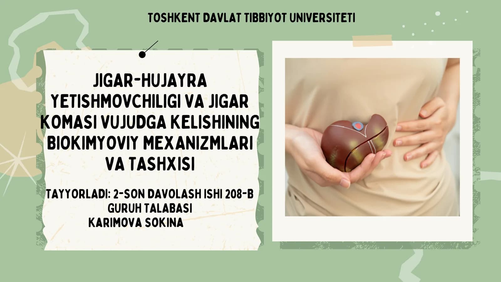 JIGAR-HUJAYRA YETISHMOVCHILIGI VA JIGAR KOMASI VUJUDGA KELISHINING BIOKIMYOVIY MEXANIZMLARI VA TASHXISI