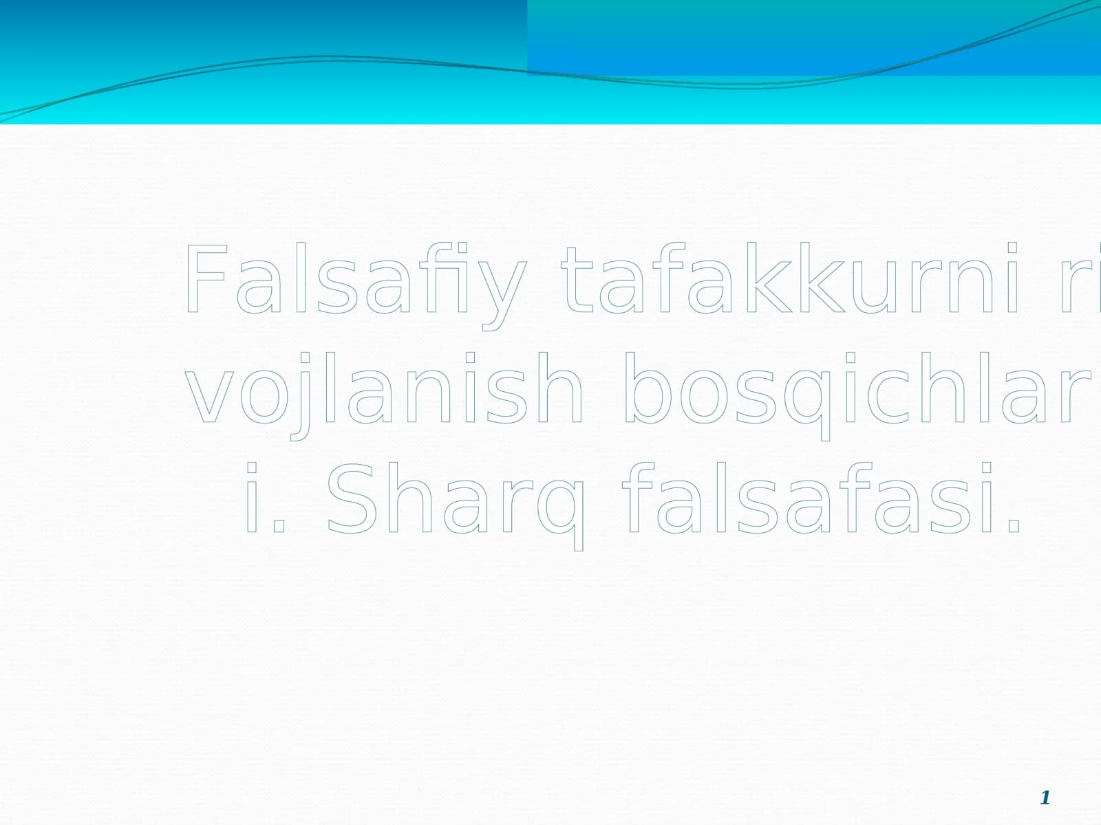Falsafiy tafakkurni rivoylanish bosqichlari