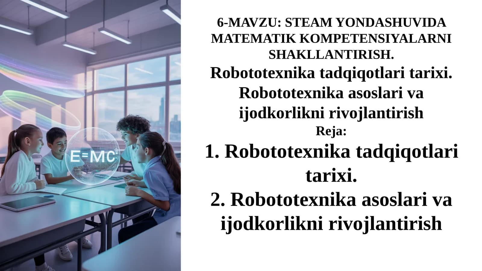 STEAM YONDASHUVIDA MATEMATIK KOMPETENSIYALARNI SHAKLLANTIRISH