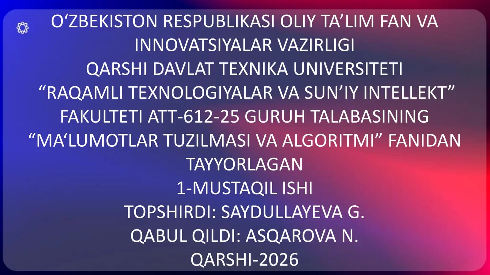 MA‘LUMOTLAR TUZILMASI VA ALGORITMI