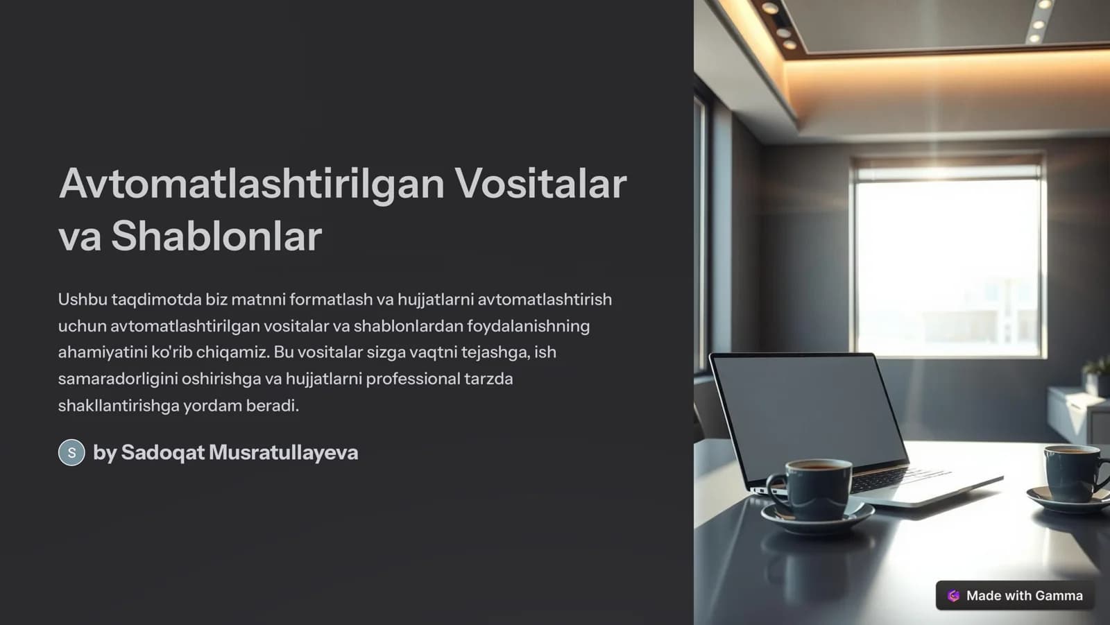 Avtomatlashtirilgan Vositalar va Shablonlar