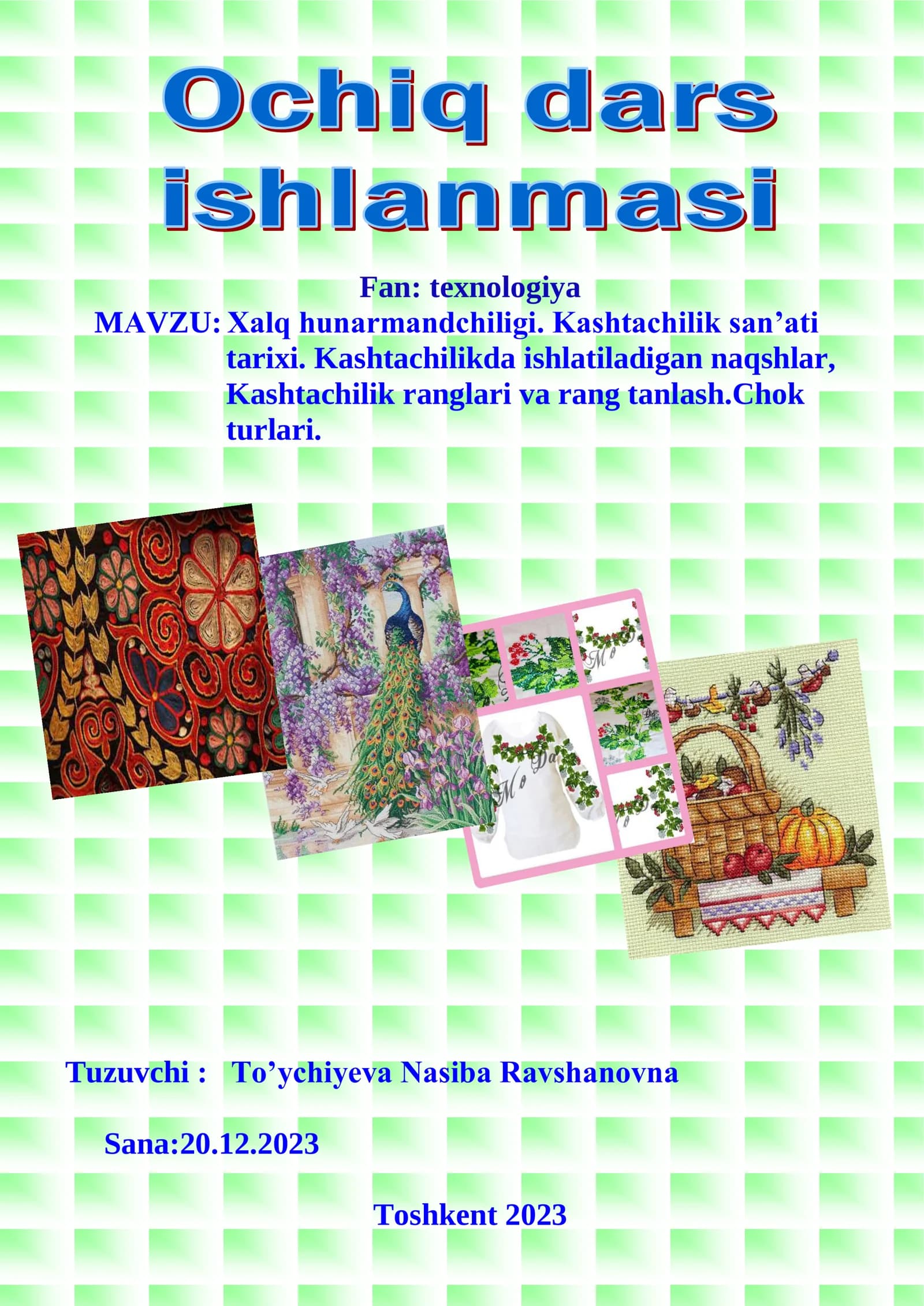 5-sinf Texnologiya fanidan Xalq hunarmandchiligi. Kashtachilik san'ati ochiq dars ishlanma