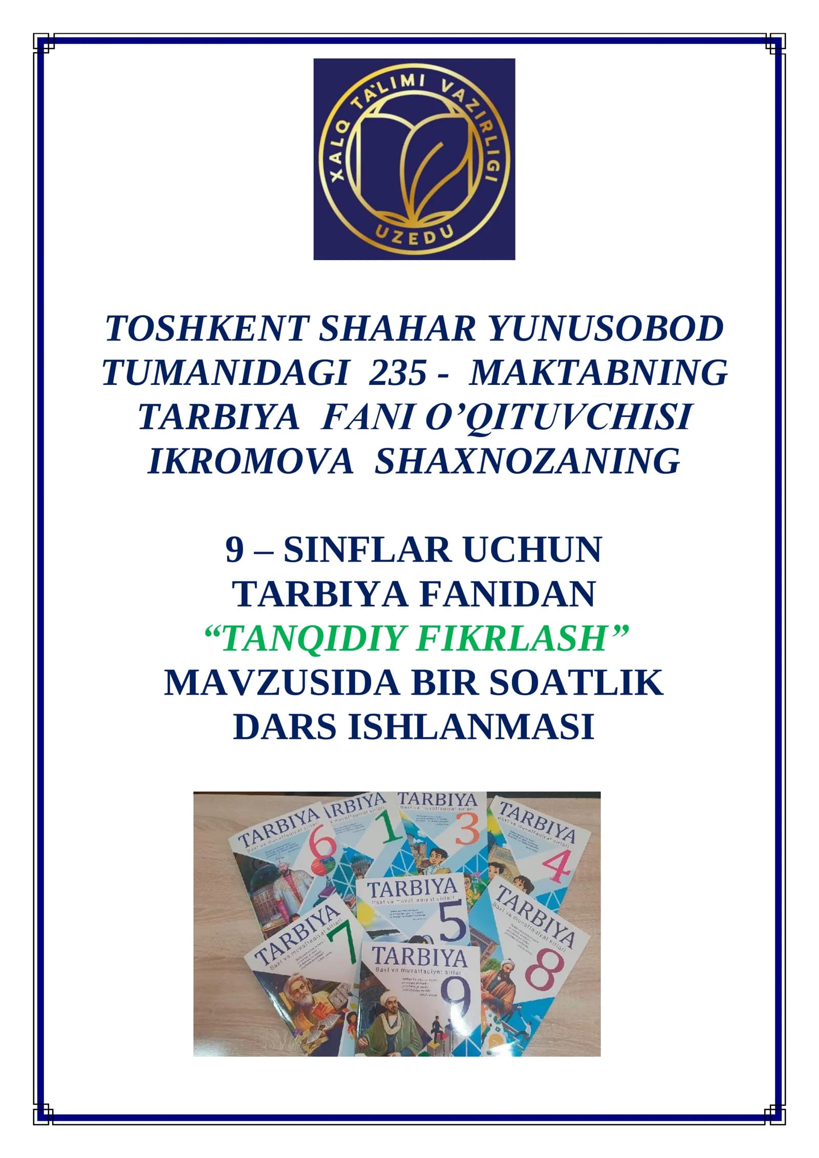 9-sinf Tarbiya fanidan Tanqidiy fikrlash mavzusida dars ishlanma