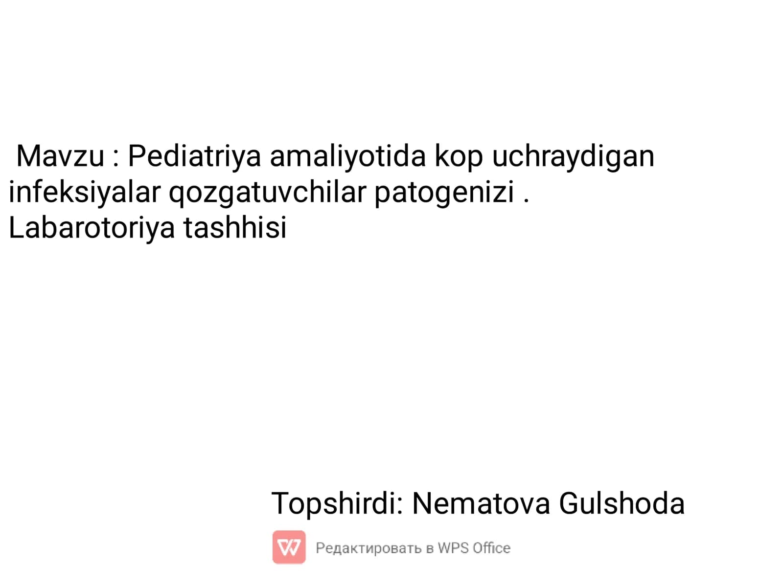 Pediatriya amaliyotida kop uchraydigan infeksiyalar qozgatuvchilar patogenizi