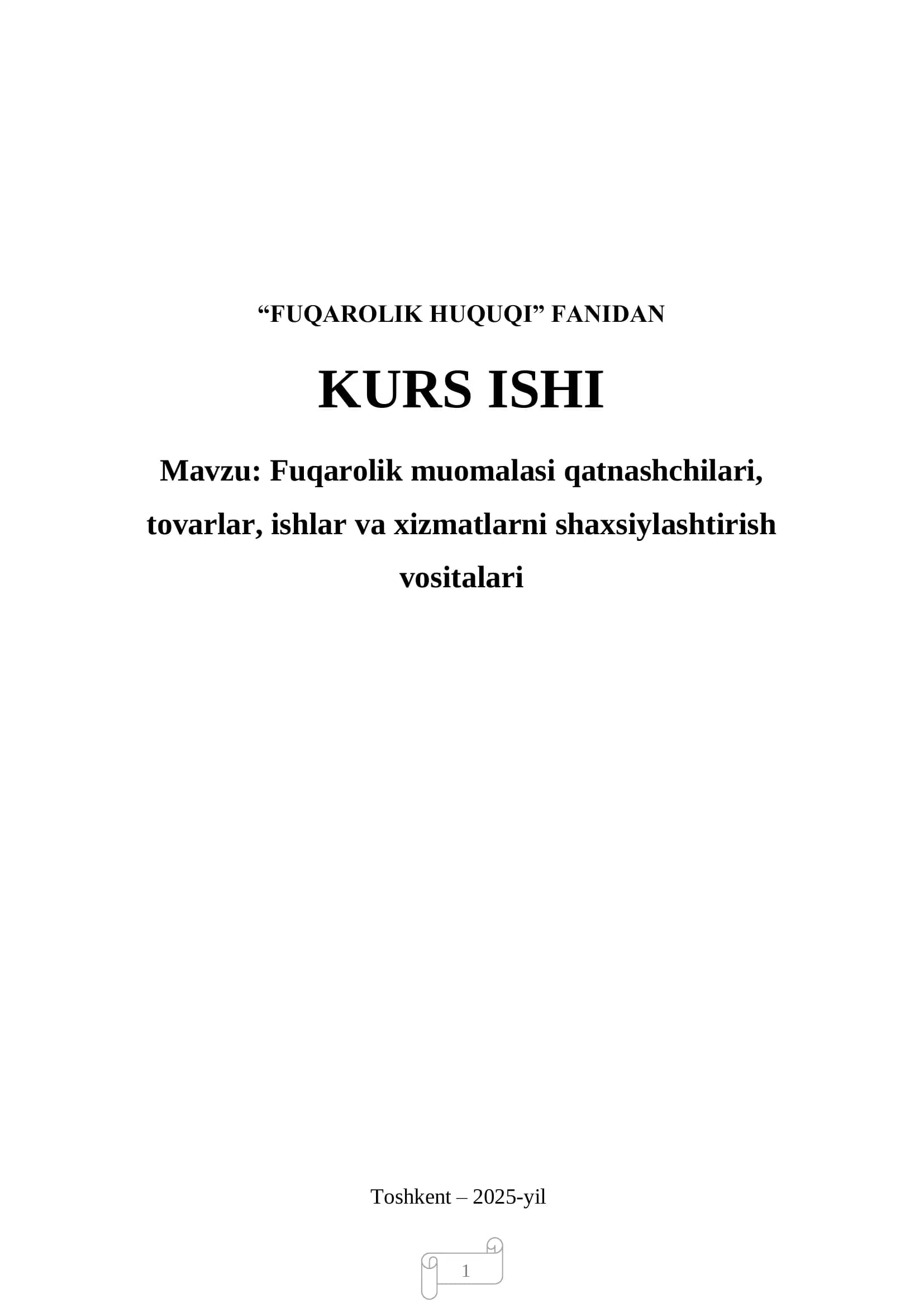 Fuqarolik muomalasi qatnashchilari, tovarlar, ishlar va xizmatlarni shaxsiylashtirish vositalari