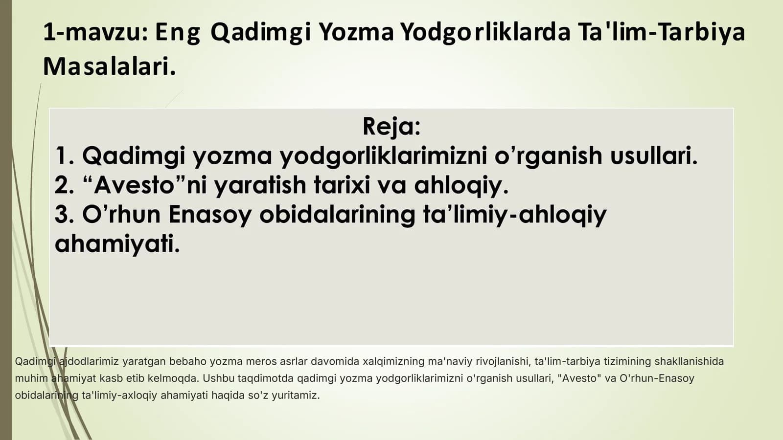 Eng Qadimgi Yozma Yodgorliklarda Ta'lim-Tarbiya Masalalari