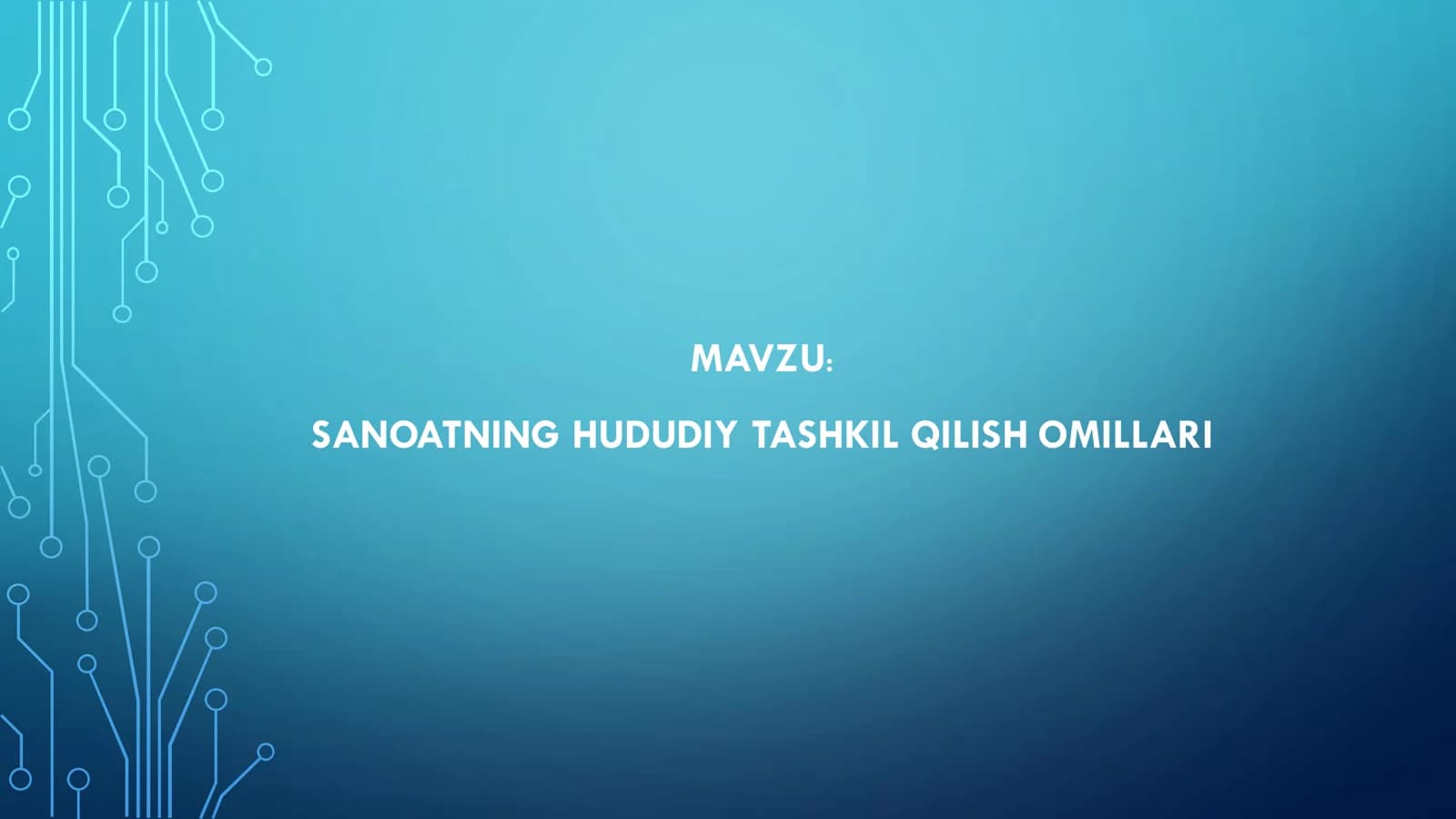 SANOATNING HUDUDIY TASHKIL QILISH OMILLARI