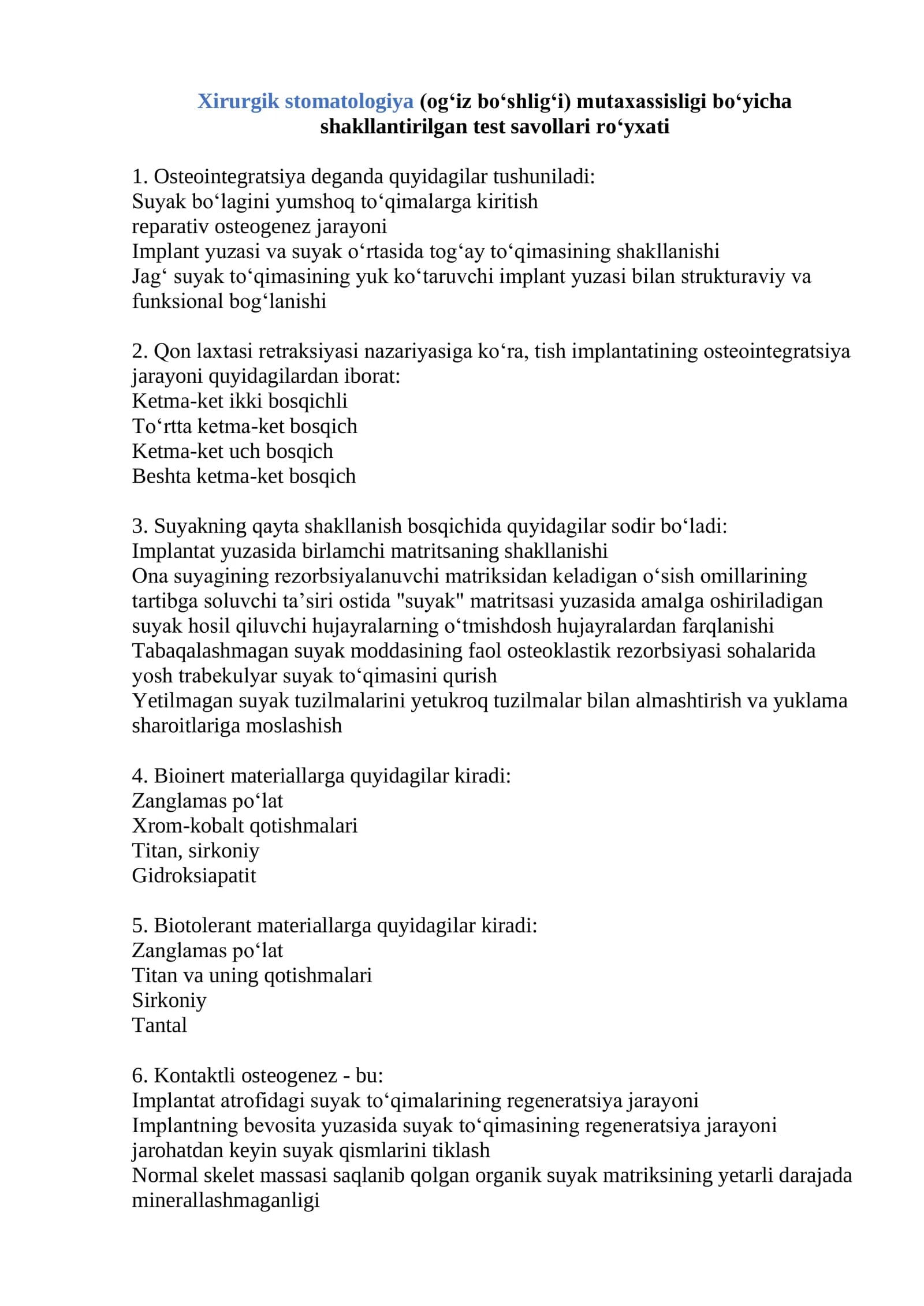 Xirurgik stomatologiya (ogʻiz boʻshligʻi) mutaxassisligi bo‘yicha | Shakllantirilgan test savollari ro‘yxati