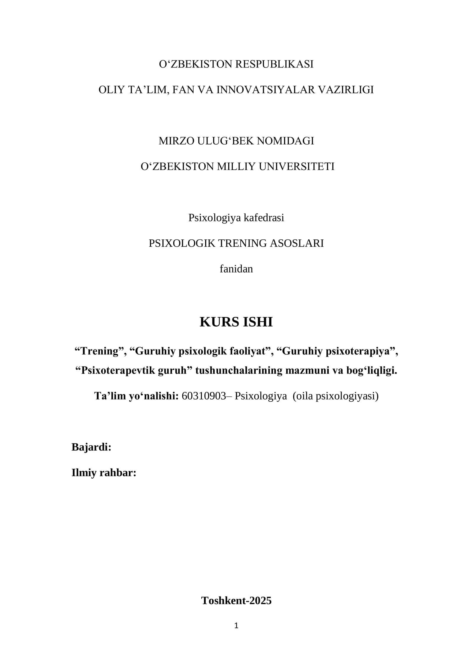 “Trening”, “Guruhiy psixologik faoliyat”, “Guruhiy psixoterapiya”, “Psixoterapevtik guruh” tushunchalarining mazmuni va bog‘liqligi.