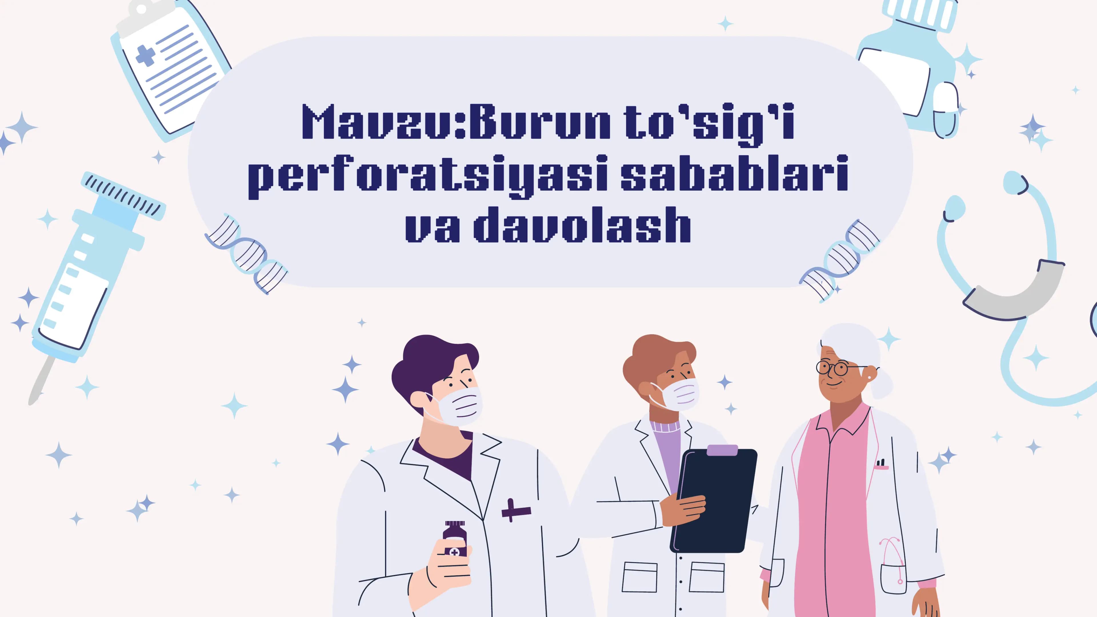 Burun to’sig’i perforatsiyasi sabablari va davolash