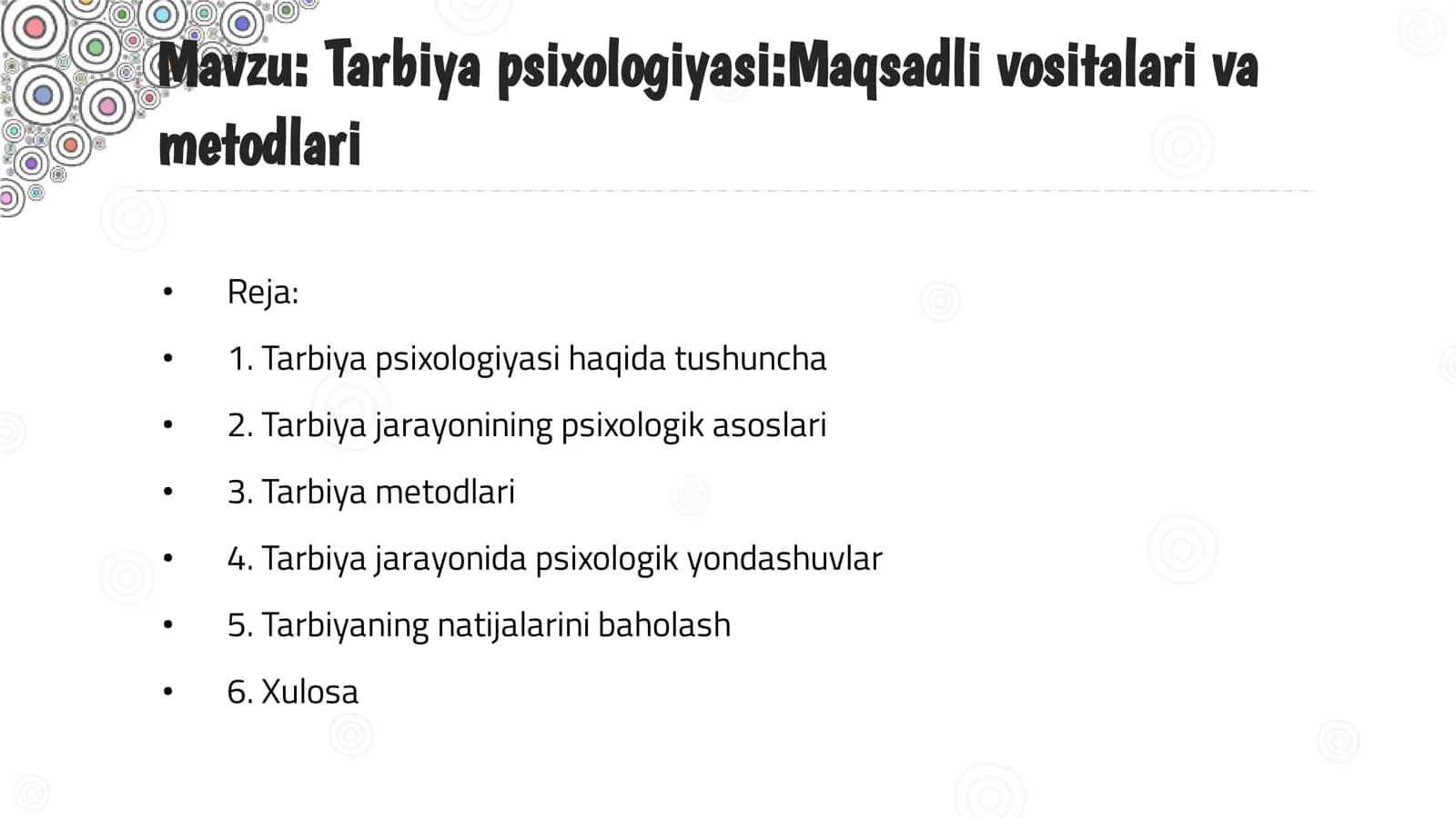 Tarbiya psixologiyasi: Maqsadli vositalari va metodlari