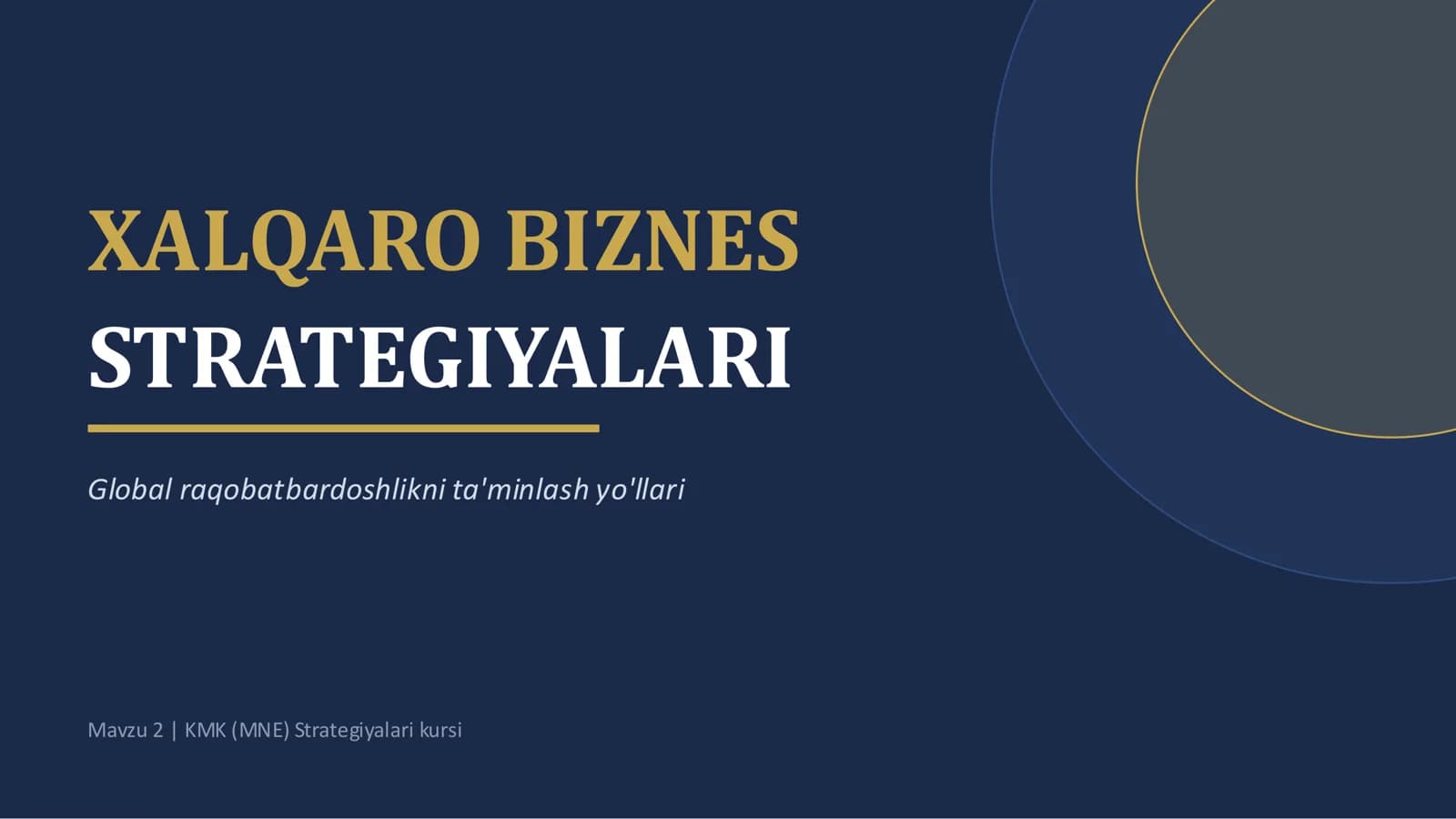 XALQARO BIZNES STRATEGIYALARI