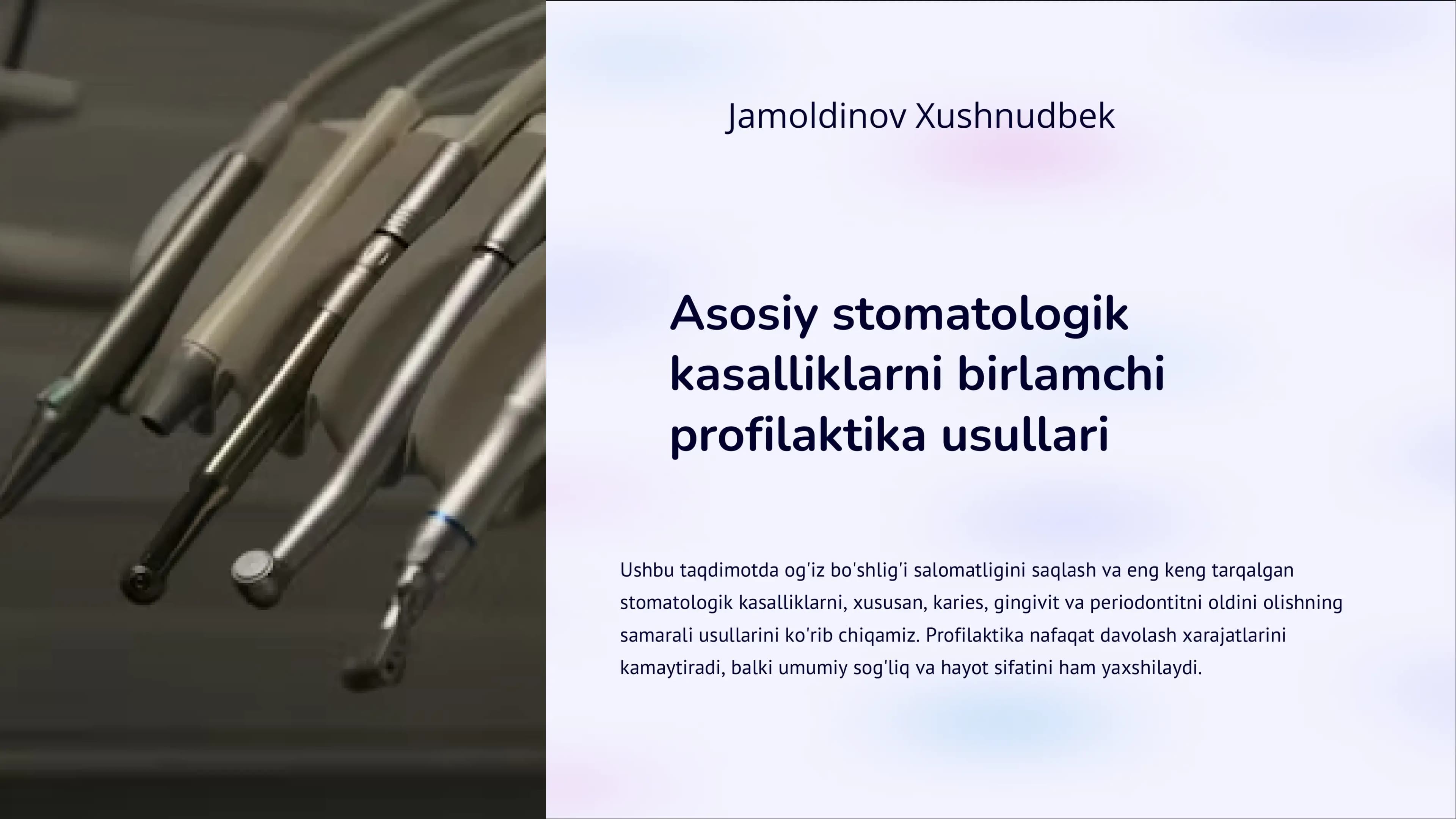 Asosiy stomatologik kasalliklarni birlamchi profilaktika usullari