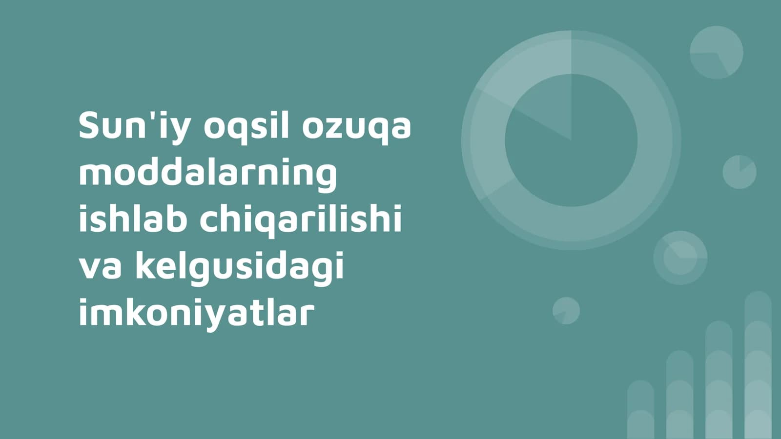 Sun'iy oqsil ozuqa moddalarining ishlab chiqarilishi va kelgusidagi imkoniyatlar