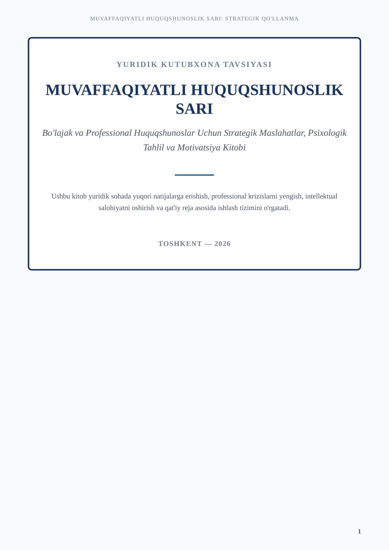 MUVAFFAQIYATLI HUQUQSHUNOSLIK SARI: STRATEGIK QO'LLANMA