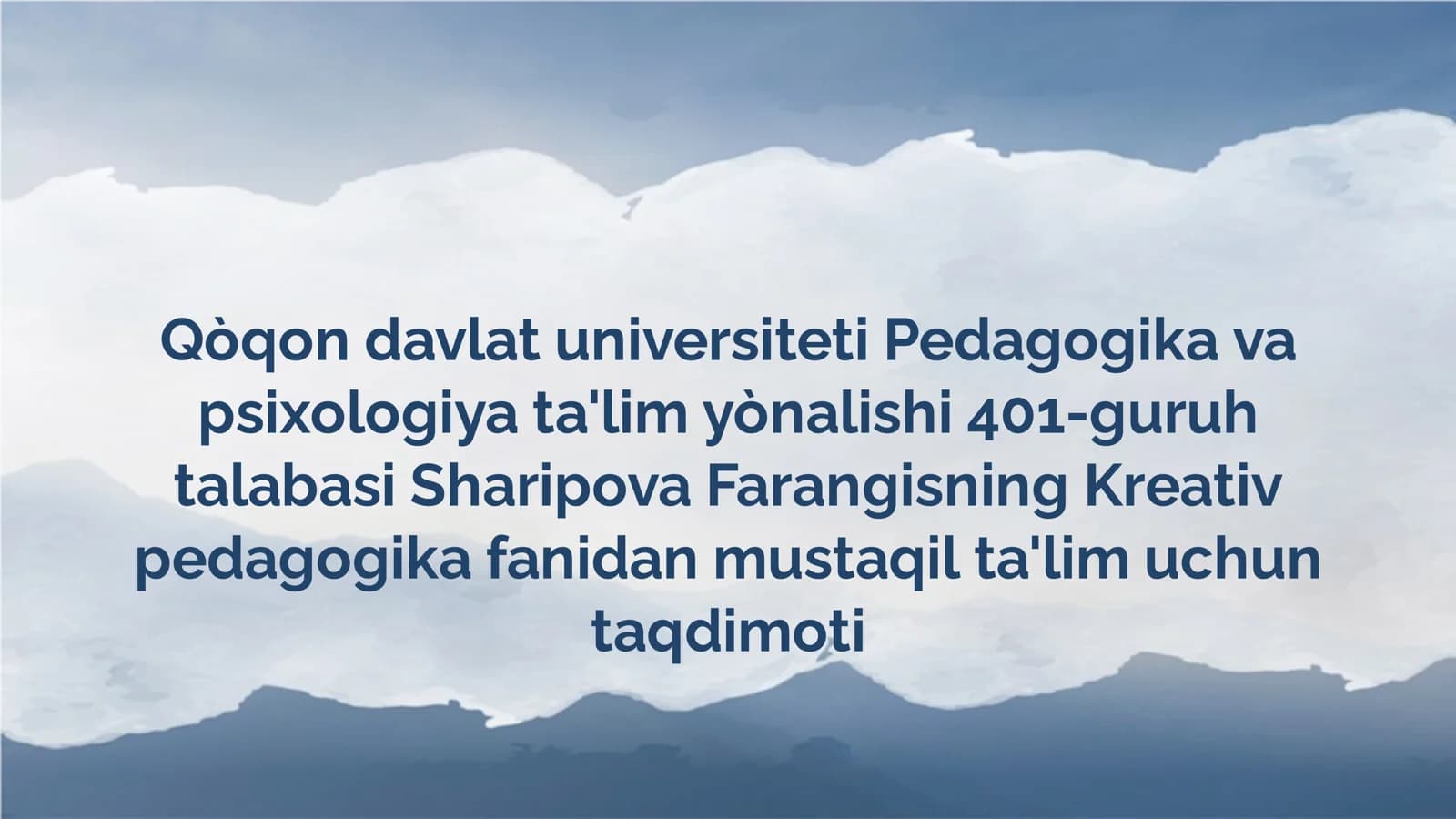 Kreativ pedagogika fanidan mustaqil ta'lim