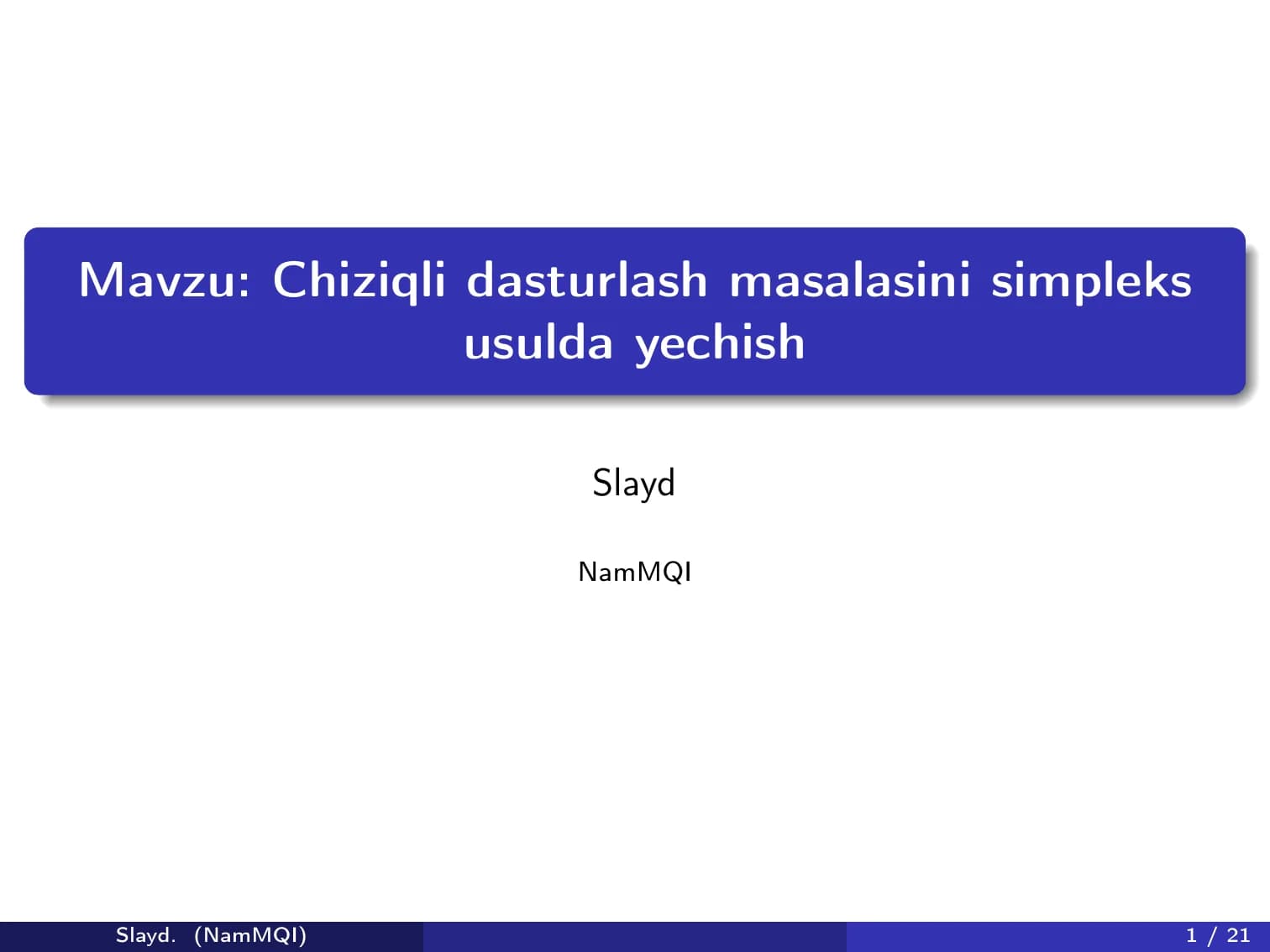 Chiziqli dasturlash masalasini simpleks usulda yechish