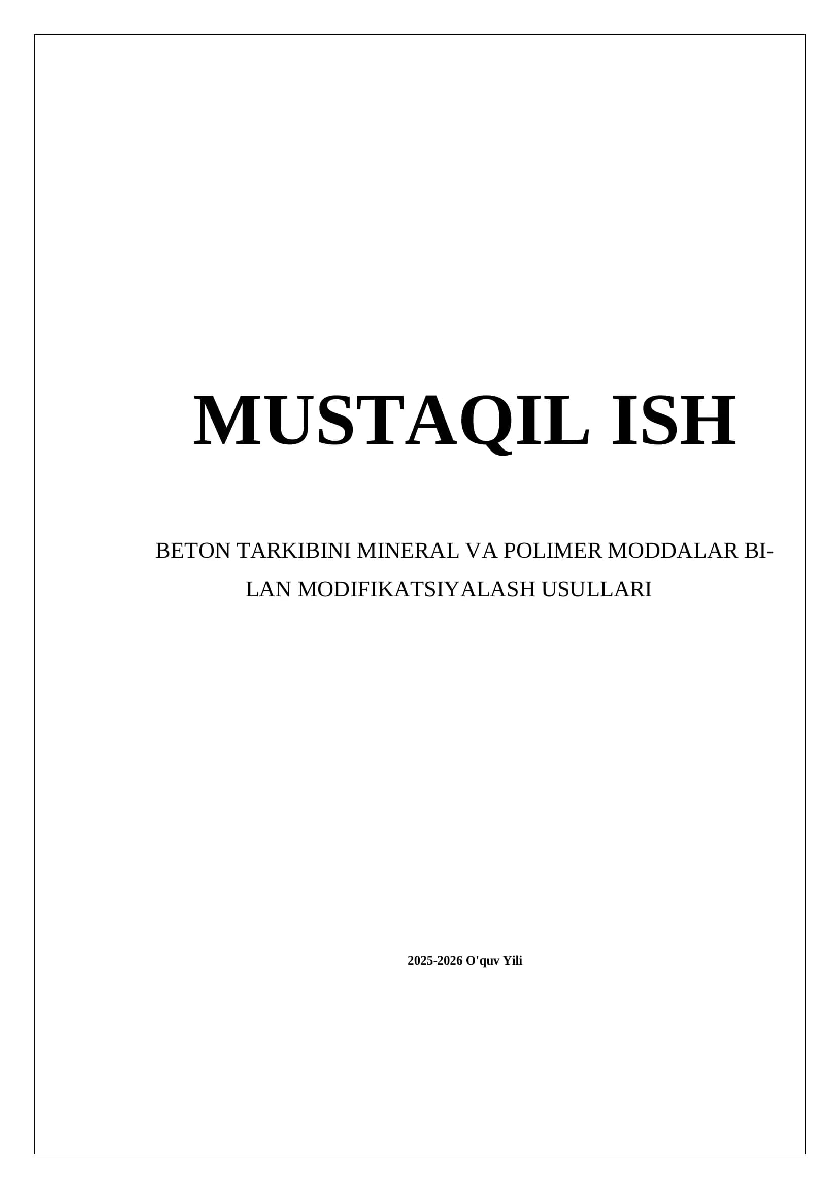 BETON TARKIBINI MINERAL VA POLIMER MODDALAR BILAN MODIFIKATSIYALASH USULLARI