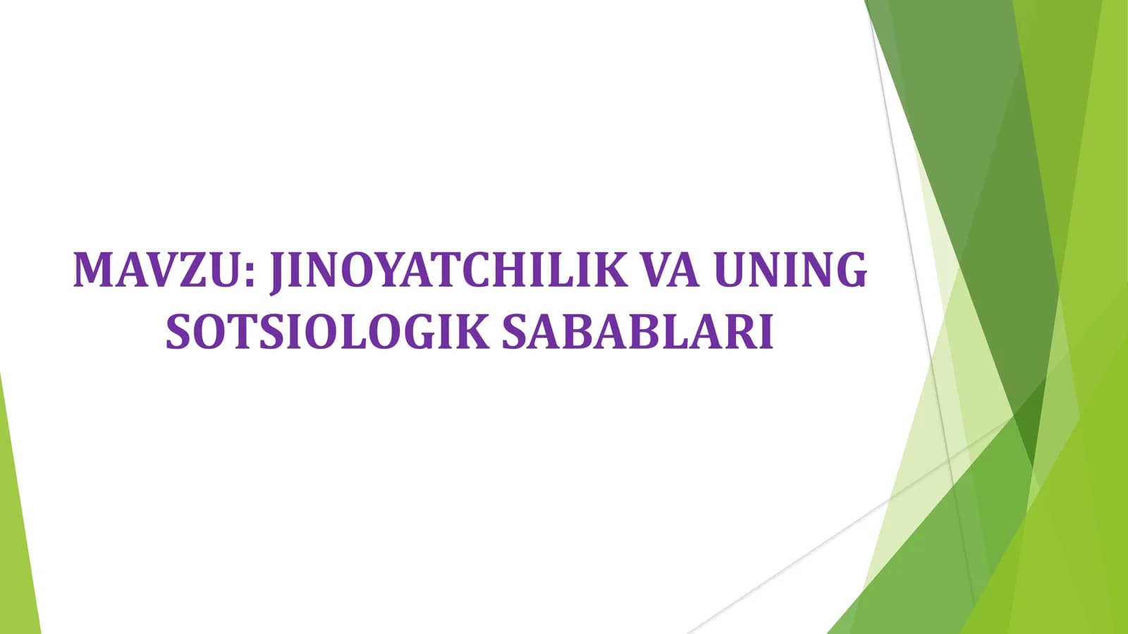 JINOYATCHILIK VA UNING SOTSIOLOGIK SABABLARI