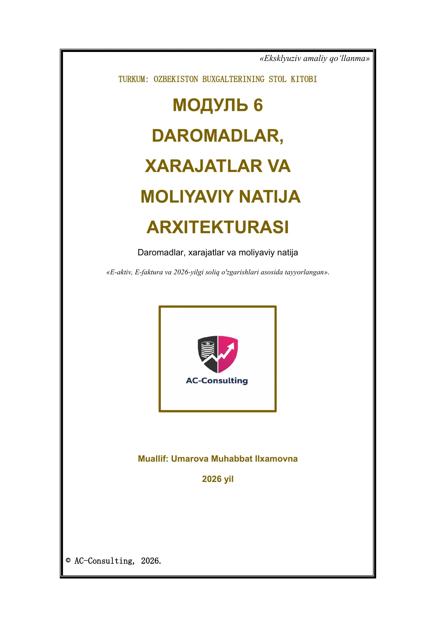 6-MODUL: Moliyaviy natijalarni shakllantirish va yilni yopish