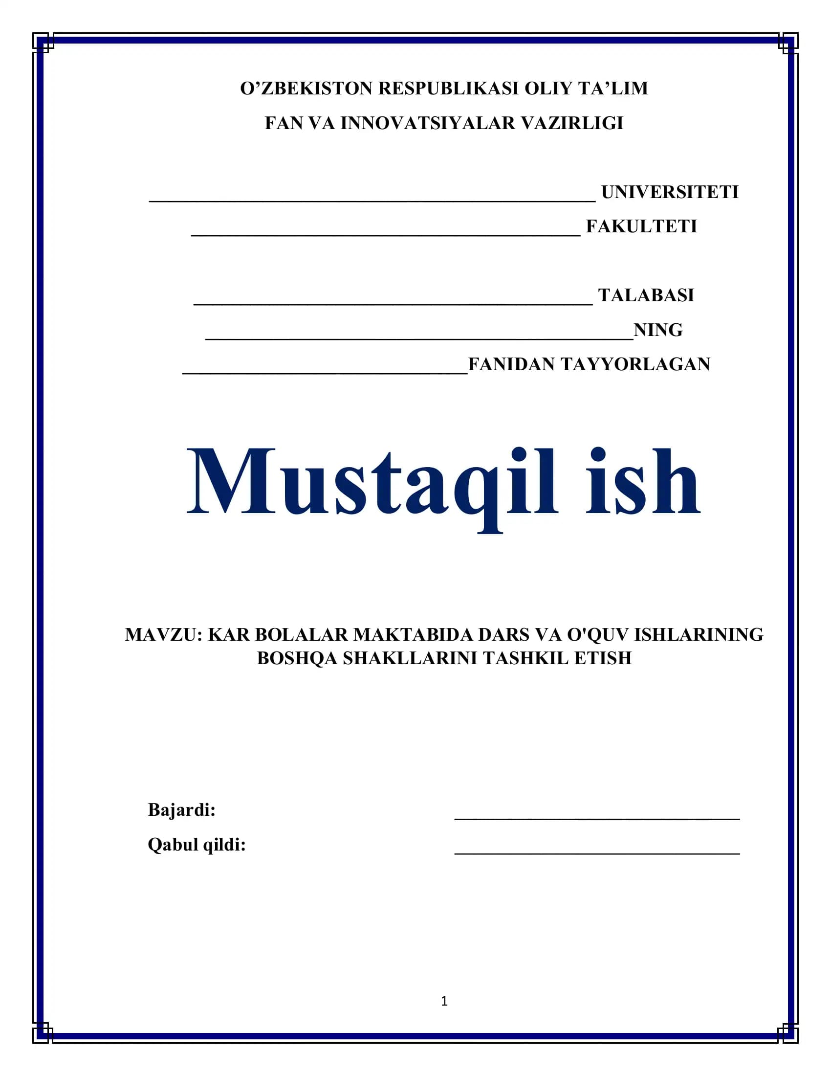 KAR BOLALAR MAKTABIDA DARS VA O'QUV ISHLARINING  BOSHQA SHAKLLARINI TASHKIL ETISH