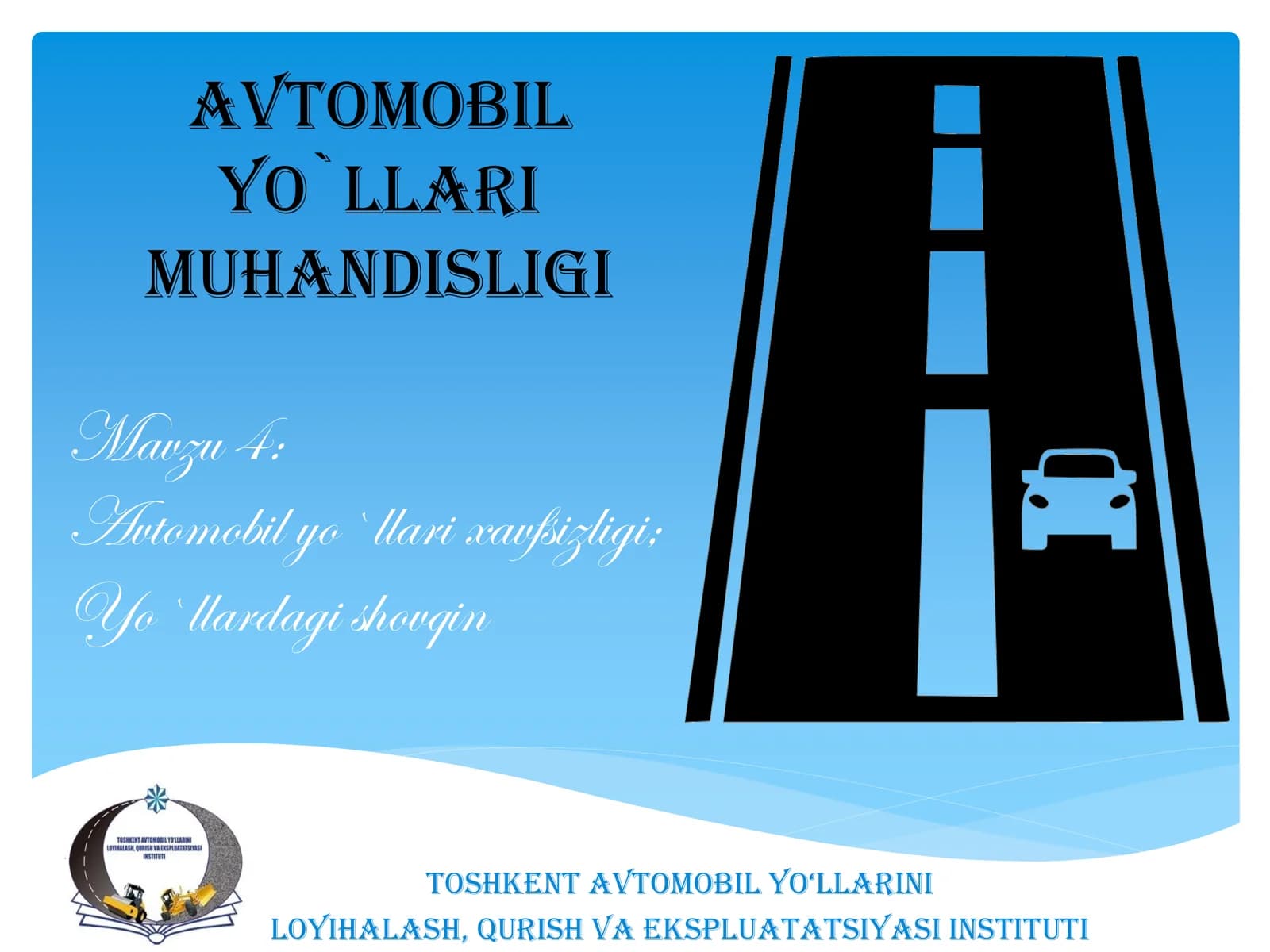 Avtomobil yo`llari xavfsizligi; Yo`llardagi shovqin