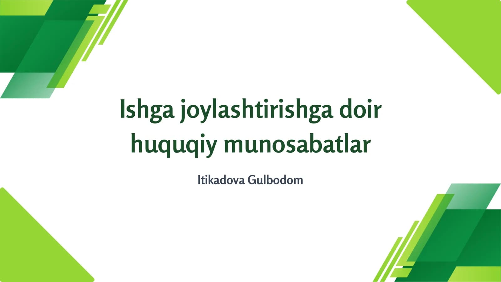 Ishga joylashtirishga doir huquqiy munosabatlar