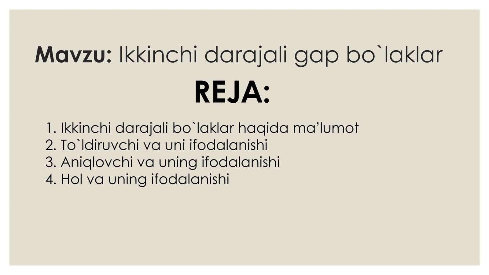 Ikkinchi darajali gap bo`laklar