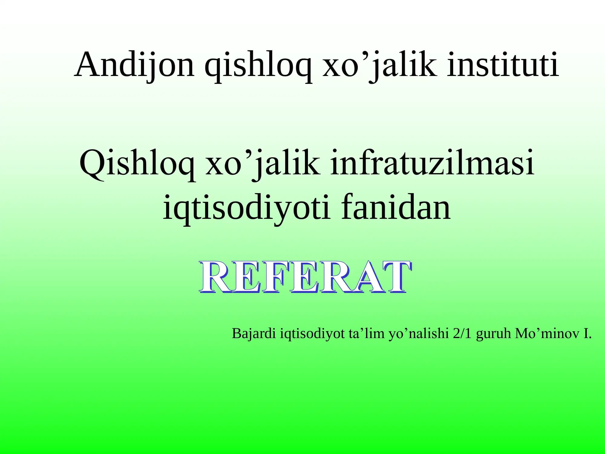 Qishloq xo’jalik infratuzilmasi iqtisodiyoti fanidan