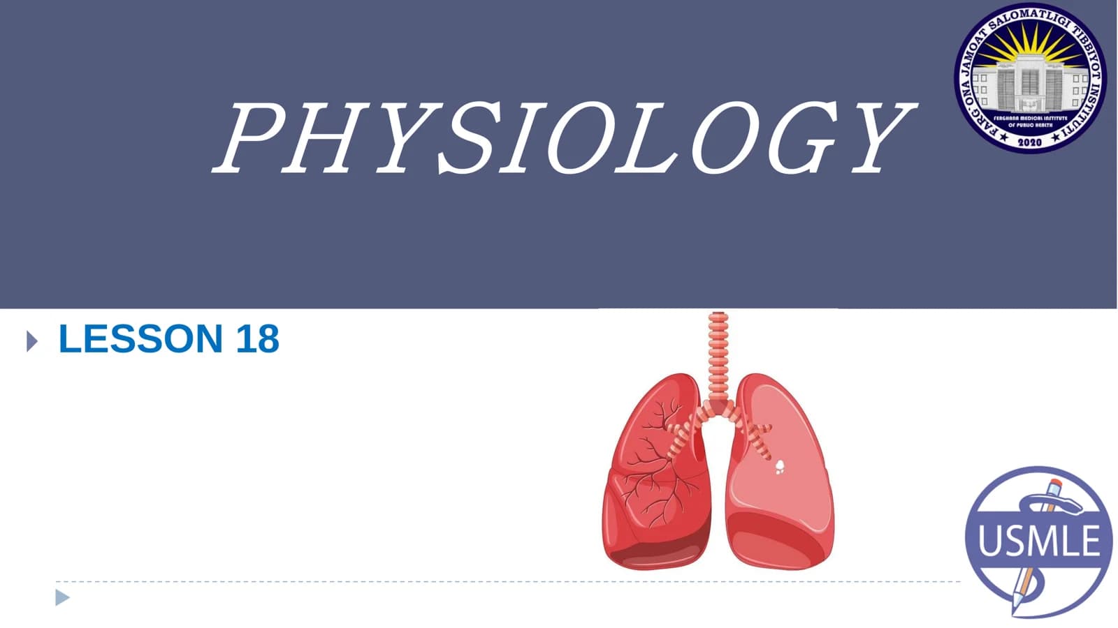 PHYSIOLOGY LESSON 18