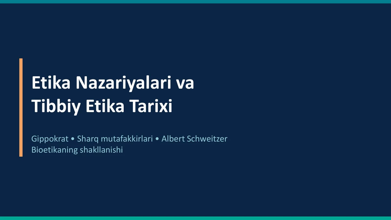 Etika Nazariyalari va Tibbiy Etika Tarixi