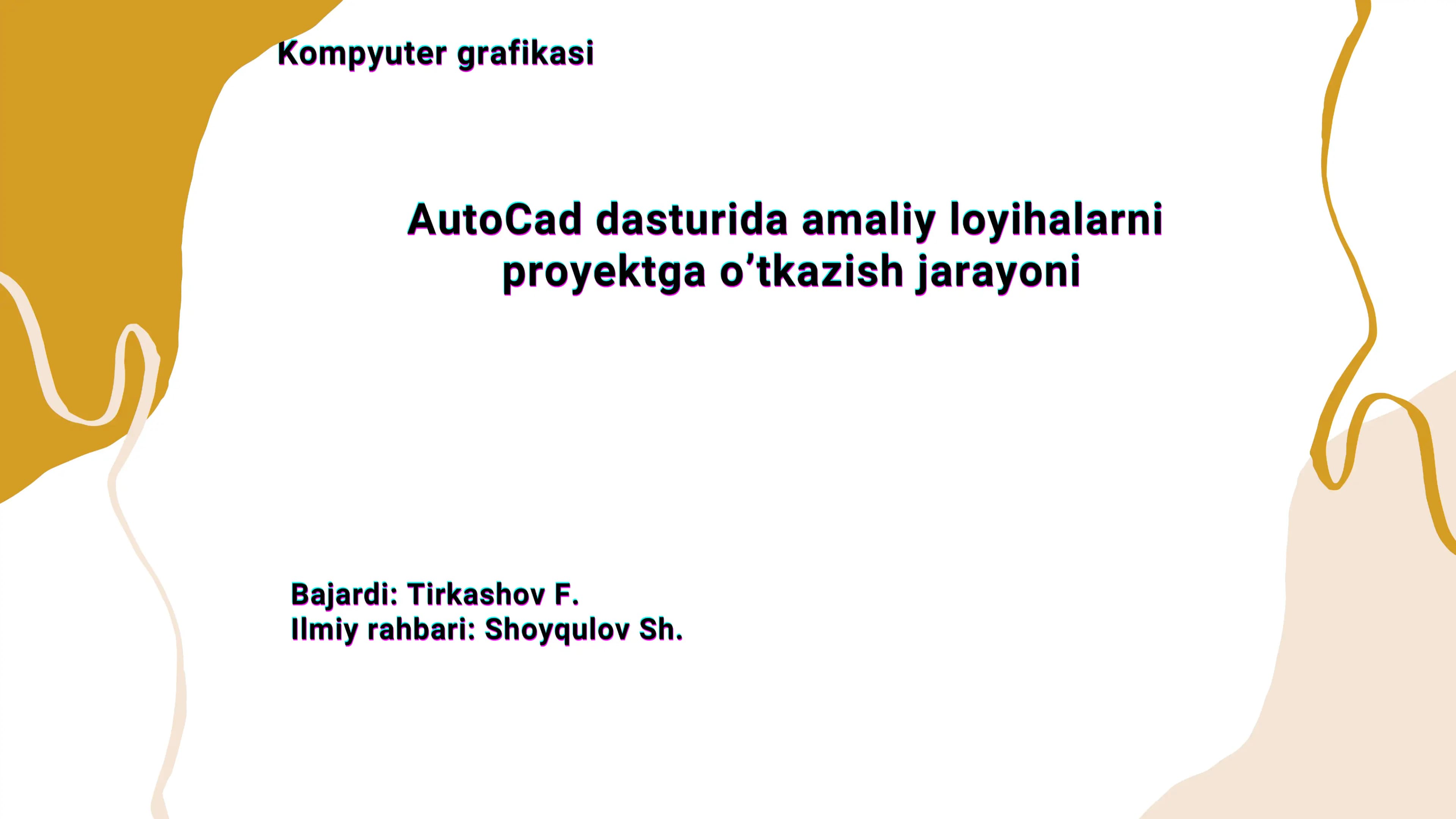 AutoCad dasturida amaliy loyihalarni proyektga o'tkazish jarayoni