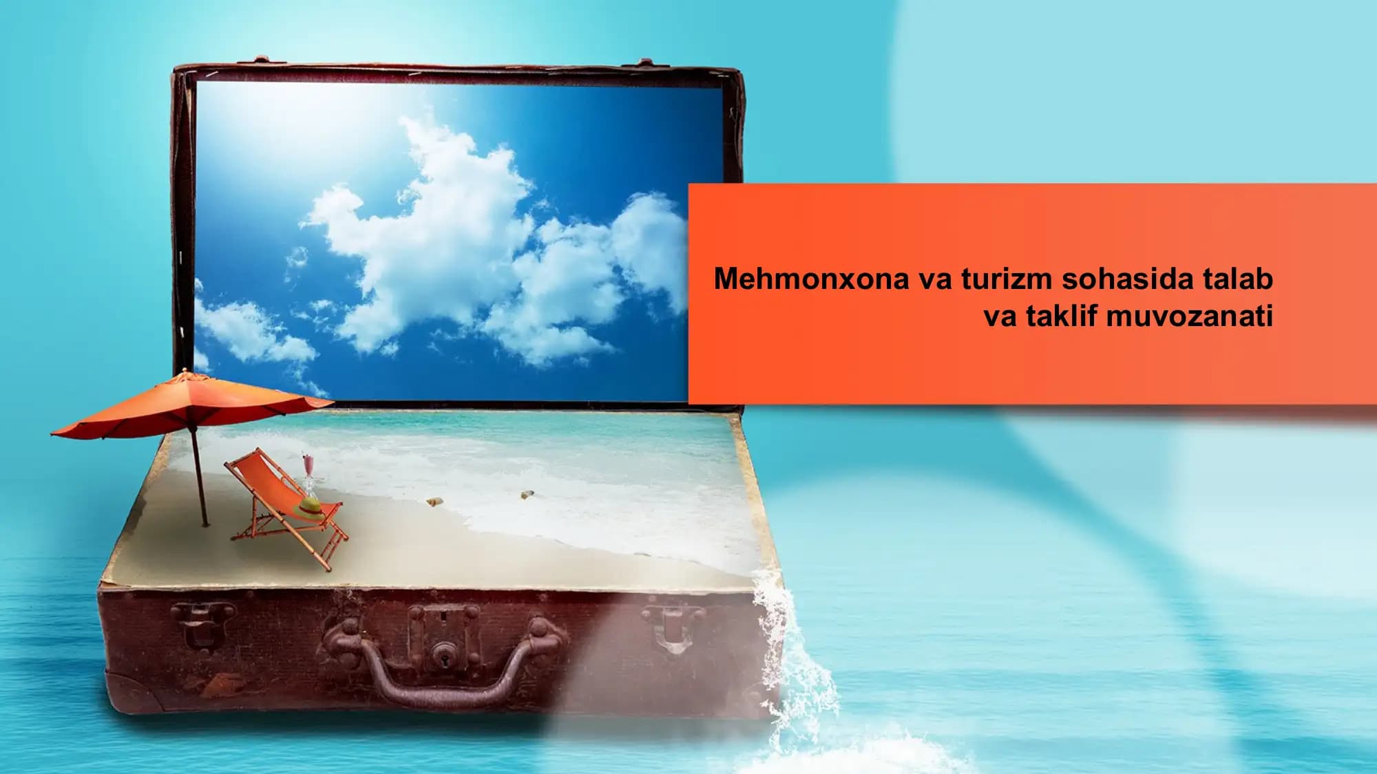Mehmonxona va turizm sohasida talab va taklif muvozanati