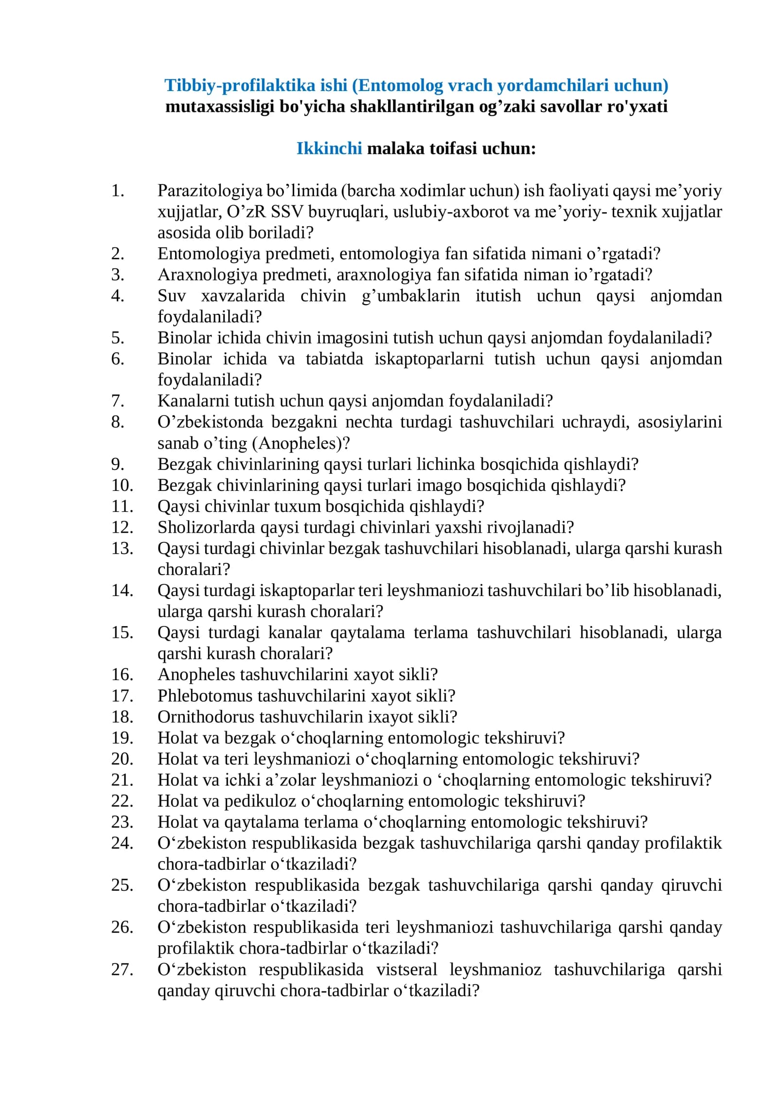 Tibbiy-profilaktika ishi (Entomolog vrach yordamchilari uchun) mutaxassisligi bo'yicha shakllantirilgan og’zaki savollar ro'yxati
