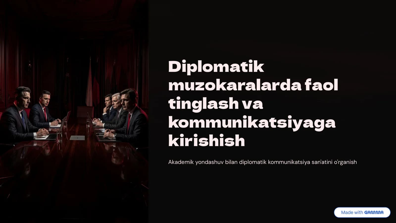 Diplomatik muzokaralarda faol tinglash va kommunikatsiyaga kirishish