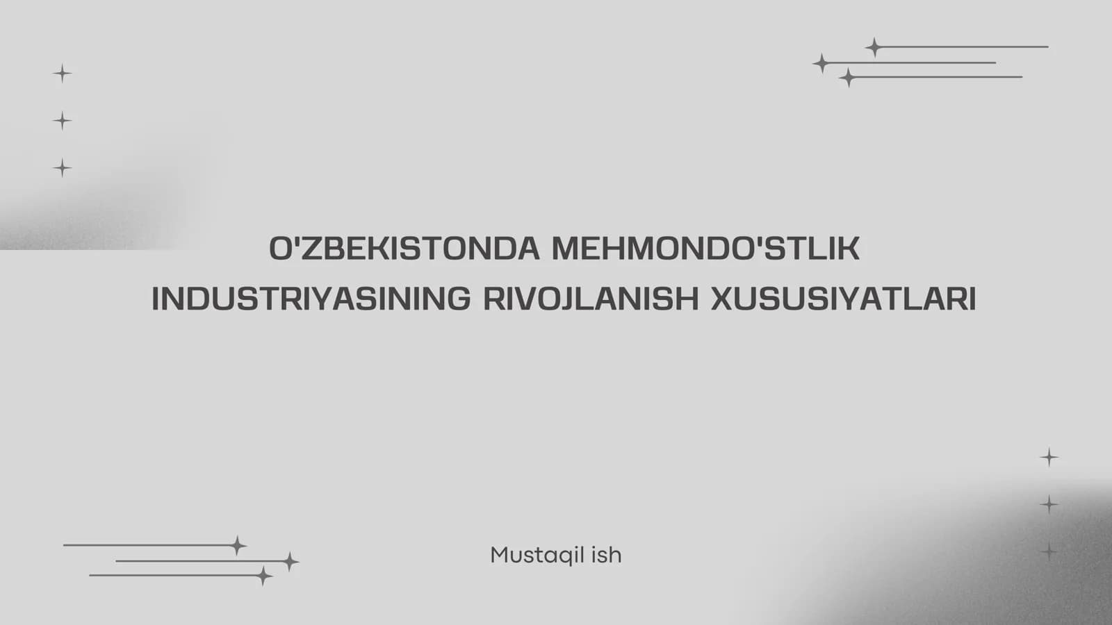 O'ZBEKISTONDA MEHMONDO'STLIK INDUSTRIYASINING RIVOJLANISH XUSUSIYATLARI
