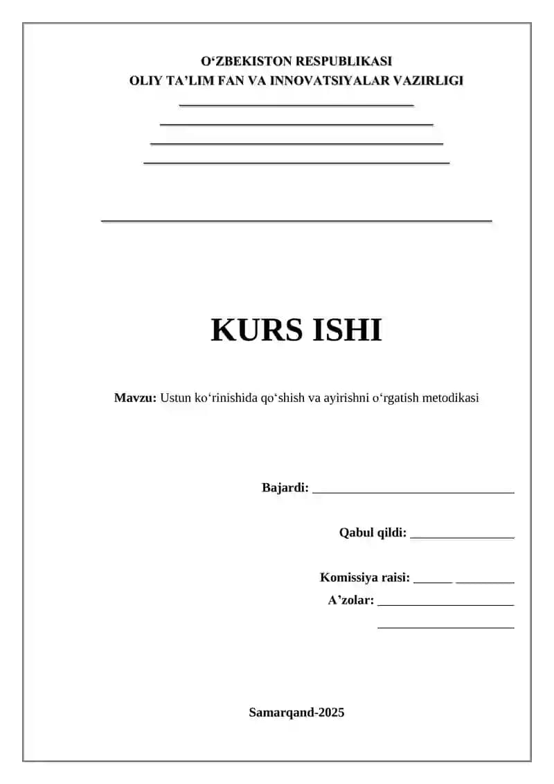 Ustun ko‘rinishida qo‘shish va ayirishni o‘rgatish metodikasi