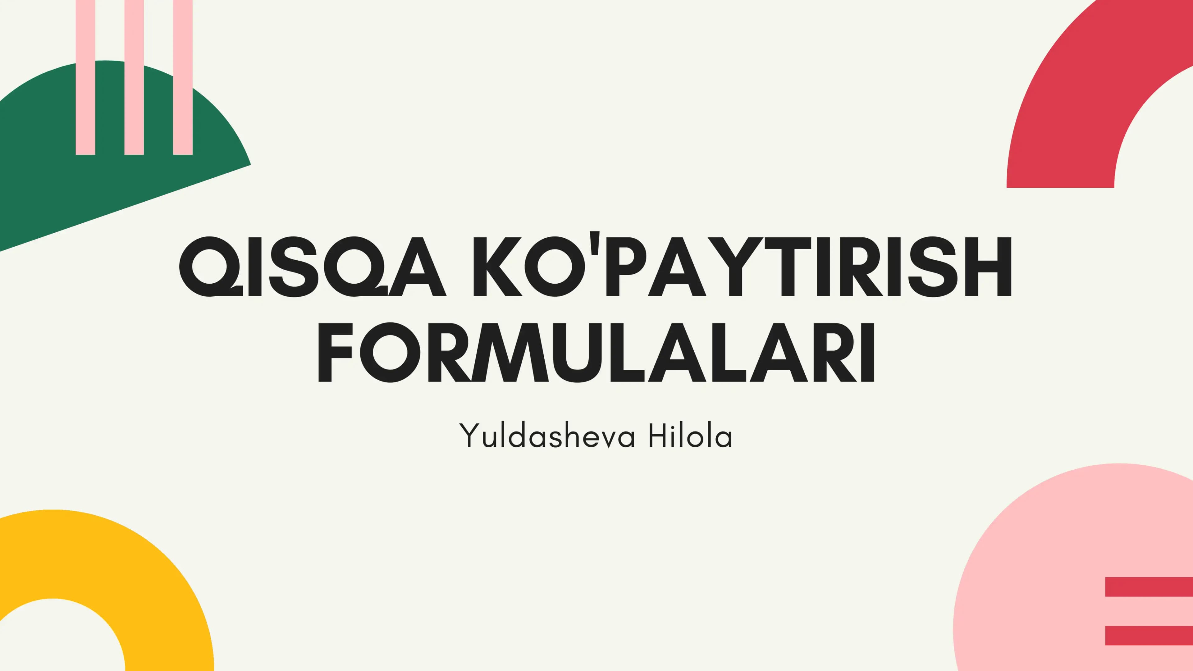 Qisqa ko'paytirish formulalari