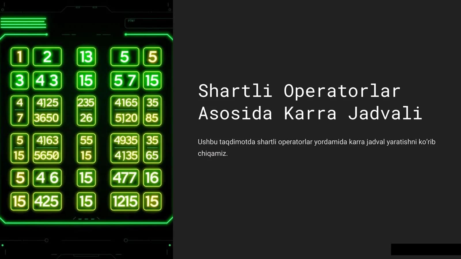 Shartli Operatorlar
