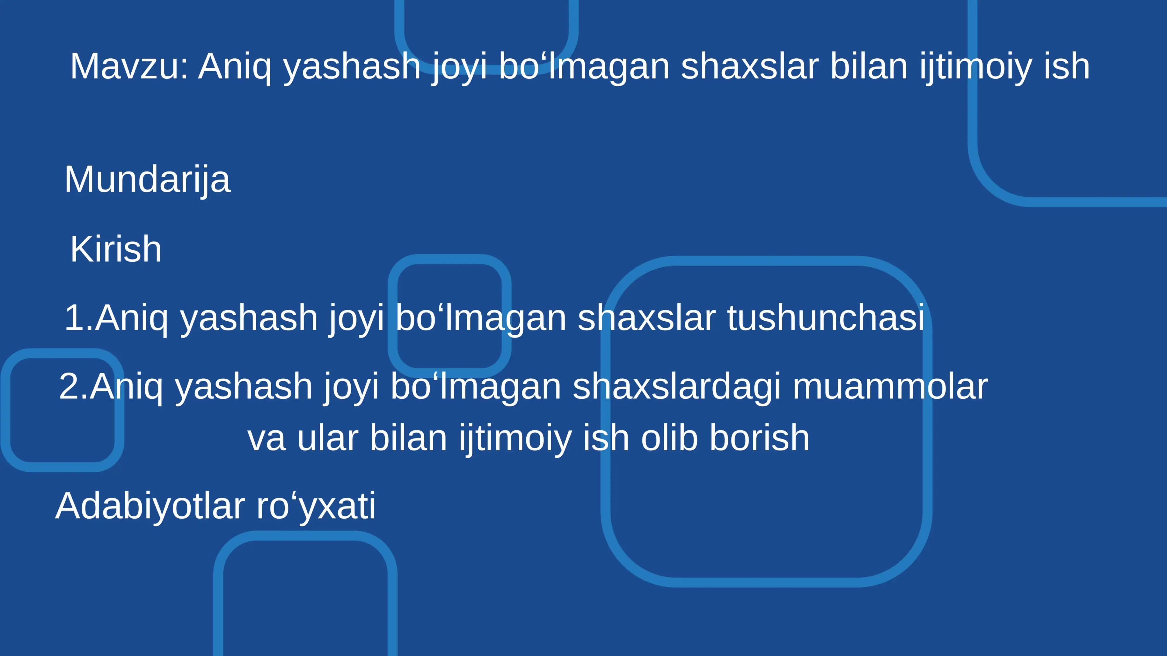 Aniq yashash joyi boʻlmagan shaxslar bilan ijtimoiy ish