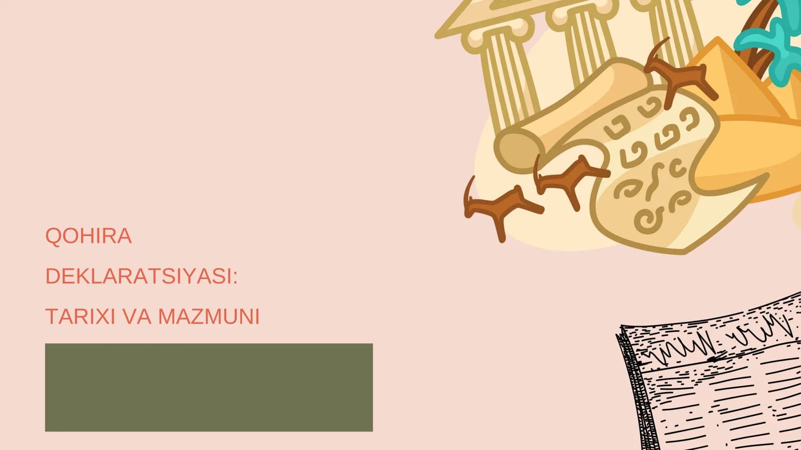 Qohira deklaratsiyasi tarixi va mazmuni