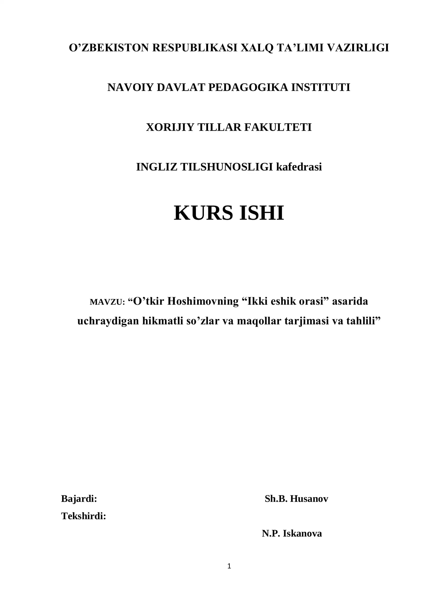 “O’tkir Hoshimovning “Ikki eshik orasi” asarida uchraydigan hikmatli so’zlar va maqollar tarjimasi va tahlili”